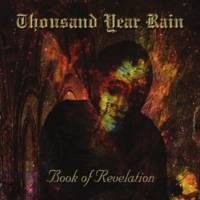 Thousand Year Rain : Book of Revelation